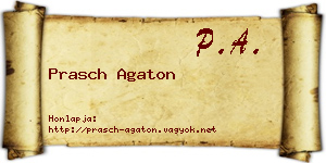Prasch Agaton névjegykártya